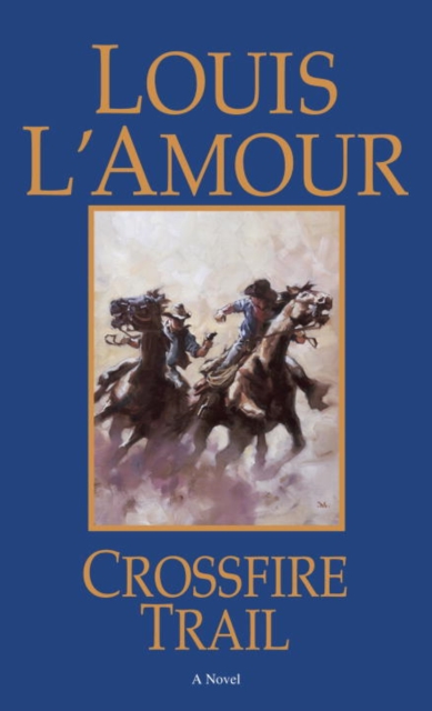 Book Cover for Crossfire Trail by L'Amour, Louis