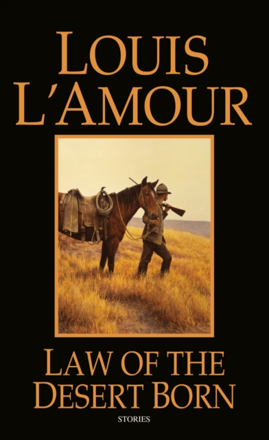 Book Cover for Law of the Desert Born by L'Amour, Louis