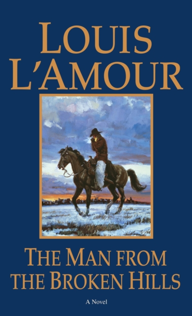 Book Cover for Man from the Broken Hills by L'Amour, Louis