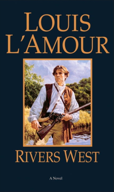 Book Cover for Rivers West by L'Amour, Louis