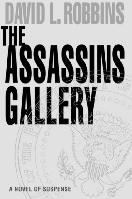 Book Cover for Assassins Gallery by David L. Robbins