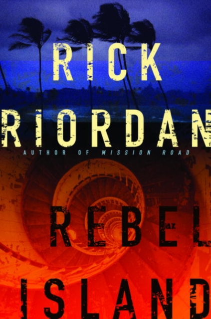 Book Cover for Rebel Island by Rick Riordan