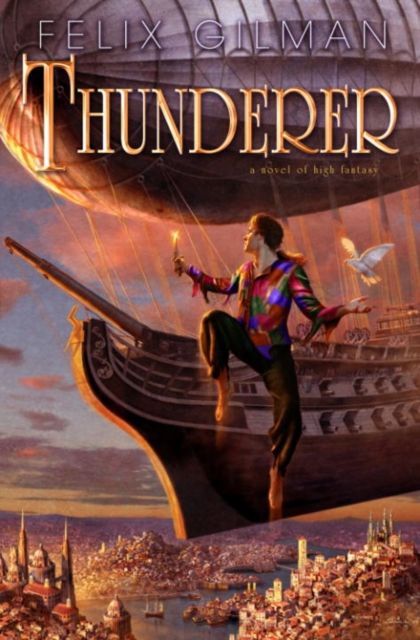 Book Cover for Thunderer by Felix Gilman