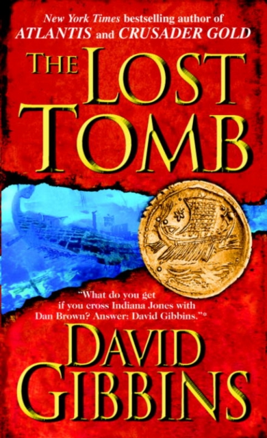Book Cover for Lost Tomb by David Gibbins