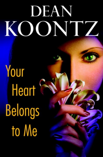 Book Cover for Your Heart Belongs to Me by Dean Koontz