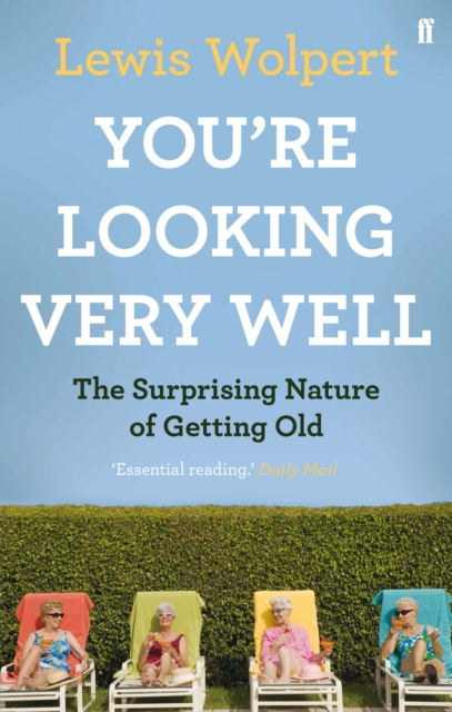 Book Cover for You're Looking Very Well by Wolpert, Lewis