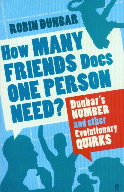 Book Cover for How Many Friends Does One Person Need? by Dunbar, Robin