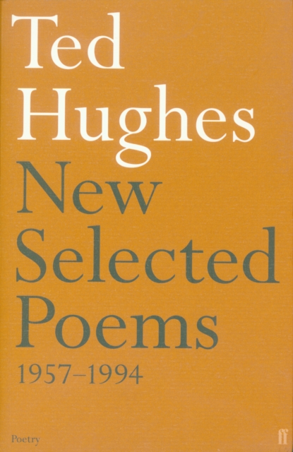 Book Cover for New and Selected Poems by Hughes, Ted