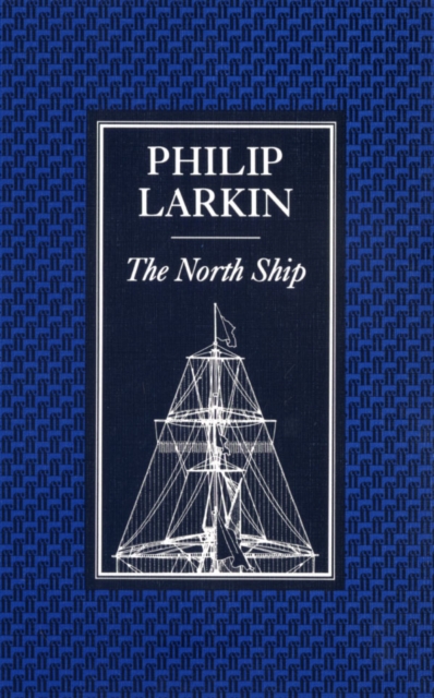Book Cover for North Ship by Philip Larkin