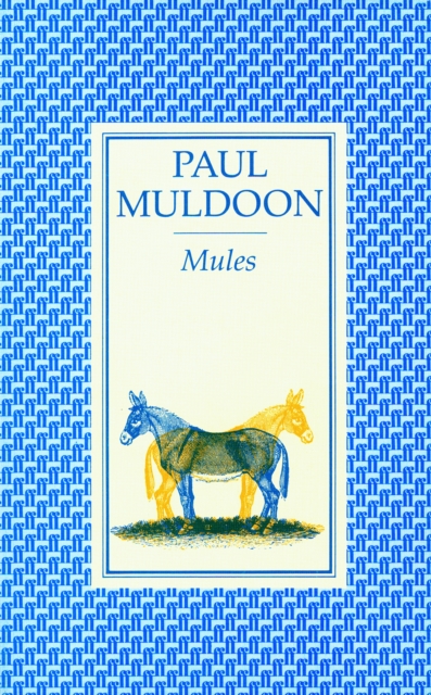 Book Cover for Mules by Paul Muldoon