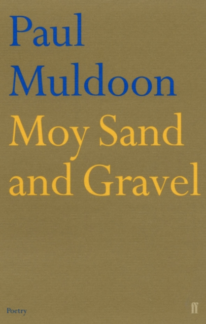 Book Cover for Moy Sand and Gravel by Paul Muldoon