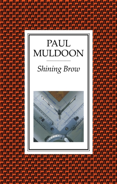 Book Cover for Shining Brow by Paul Muldoon