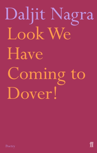 Book Cover for Look We Have Coming to Dover! by Daljit Nagra