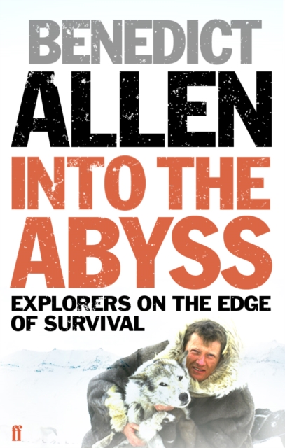 Book Cover for Into the Abyss by Benedict Allen