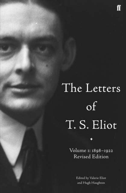 Book Cover for Letters of T. S. Eliot  Volume 1: 1898-1922 by T. S. Eliot