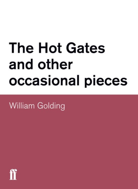 Book Cover for Hot Gates and other occasional pieces by William Golding