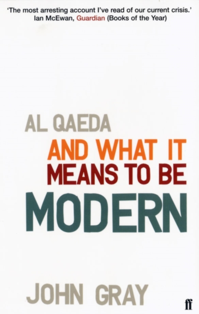 Book Cover for Al Qaeda and What It Means to be Modern by Gray, John