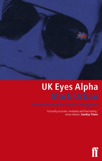 Book Cover for UK Eyes Alpha by Mark Urban