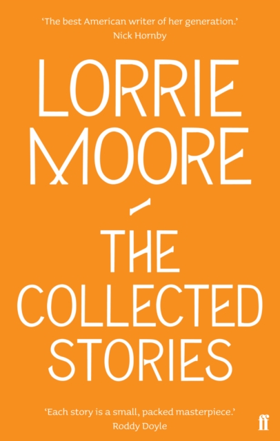 Book Cover for Collected Stories of Lorrie Moore by Lorrie Moore