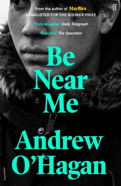 Book Cover for Be Near Me by Andrew O'Hagan