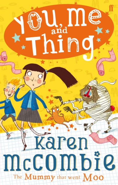 Book Cover for You, Me and Thing 4: The Mummy That Went Moo by Karen McCombie