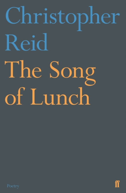 Book Cover for Song of Lunch by Reid, Christopher