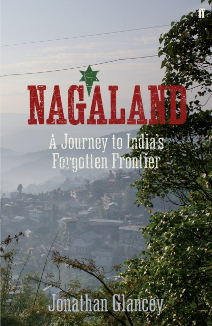 Book Cover for Nagaland by Glancey, Jonathan