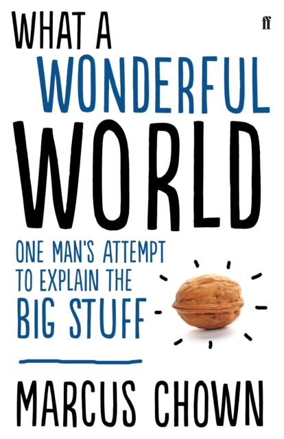 Book Cover for What a Wonderful World by Marcus Chown