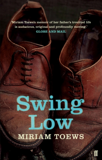 Book Cover for Swing Low by Miriam Toews, Miriam Toews, Miriam Toews