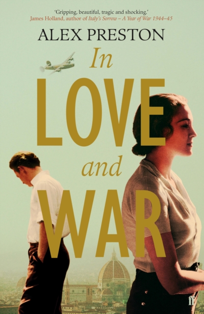 Book Cover for In Love and War by Alex Preston