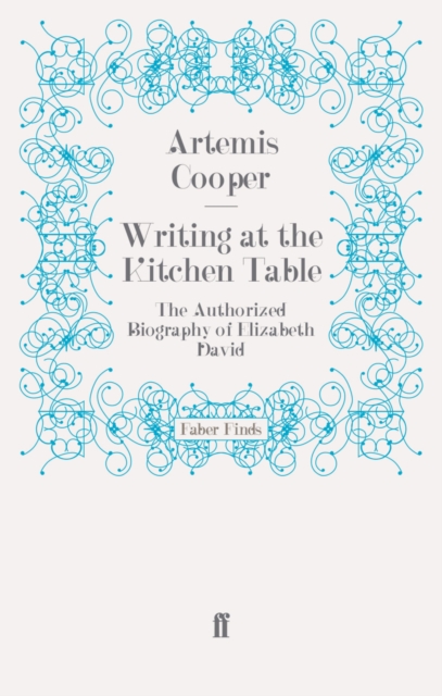 Book Cover for Writing at the Kitchen Table by Artemis Cooper