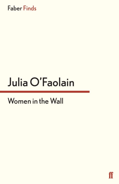 Book Cover for Women in the Wall by Julia O'Faolain