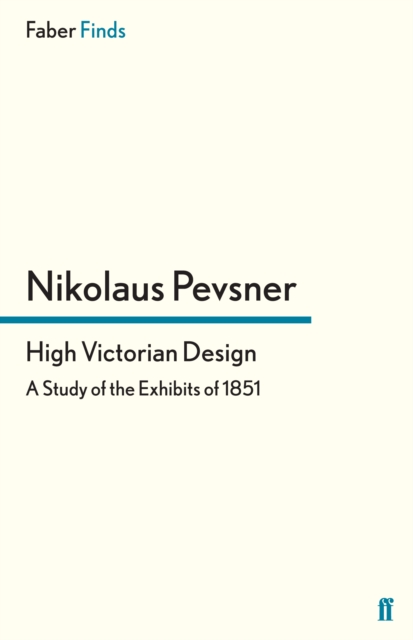 Book Cover for High Victorian Design by Nikolaus Pevsner