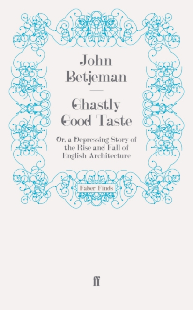 Book Cover for Ghastly Good Taste by John Betjeman