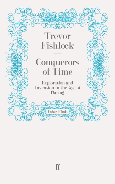 Book Cover for Conquerors of Time by Fishlock, Trevor