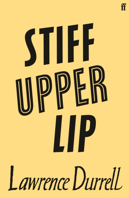 Book Cover for Stiff Upper Lip by Lawrence Durrell