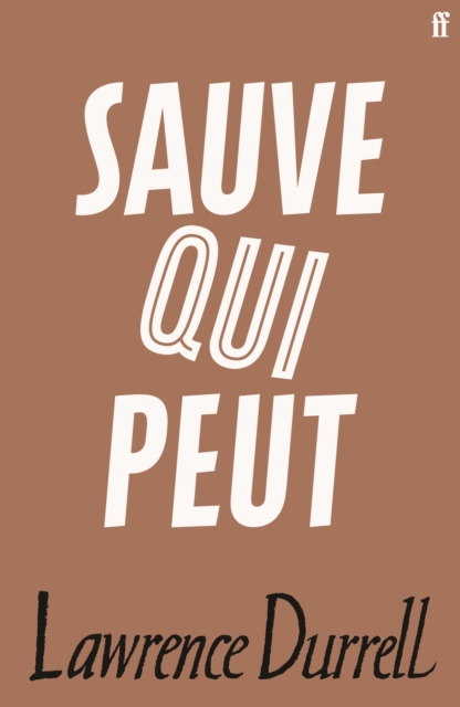 Book Cover for Sauve Qui Peut by Lawrence Durrell