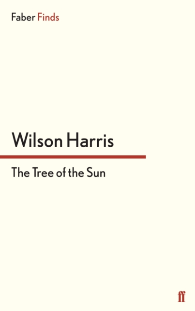 Book Cover for Tree of the Sun by Wilson Harris