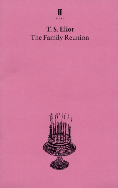 Book Cover for Family Reunion by T. S. Eliot