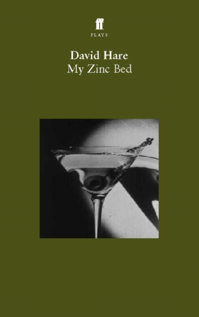 Book Cover for My Zinc Bed by David Hare