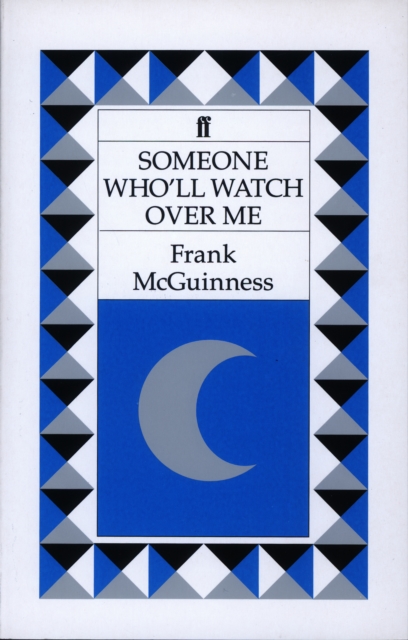 Book Cover for Someone Who'll Watch Over Me by Frank McGuinness