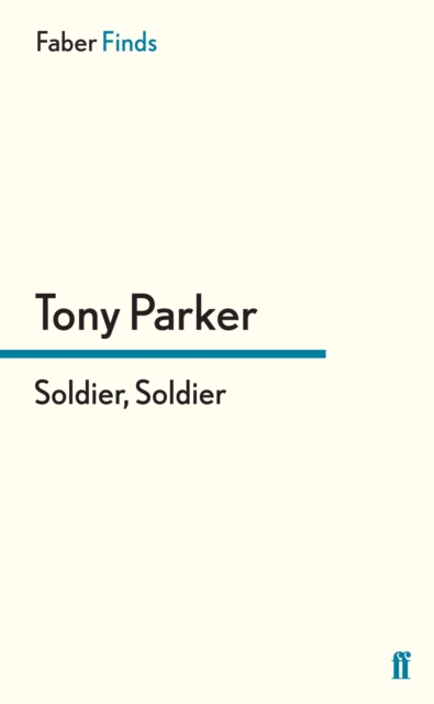 Book Cover for Soldier, Soldier by Tony Parker