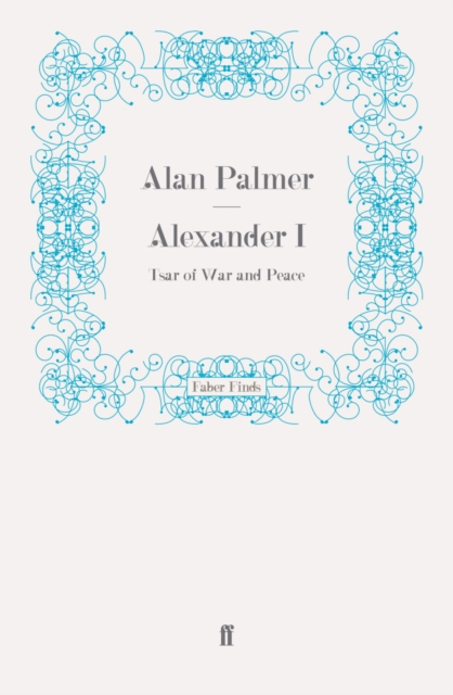 Book Cover for Alexander I by Alan Palmer