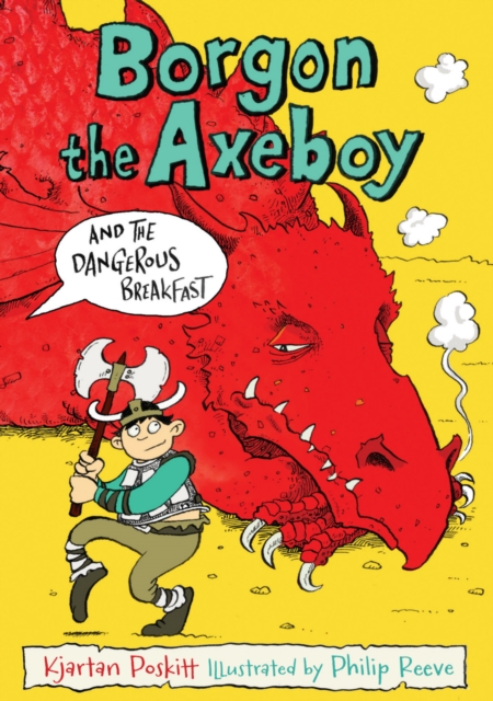 Book Cover for Borgon the Axeboy and the Dangerous Breakfast by Poskitt, Kjartan