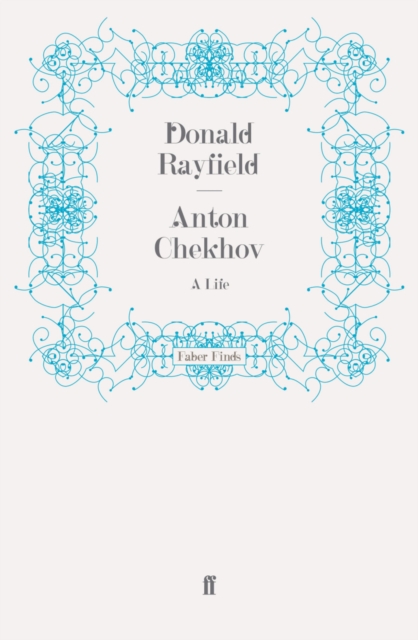 Book Cover for Anton Chekhov by Rayfield, Donald