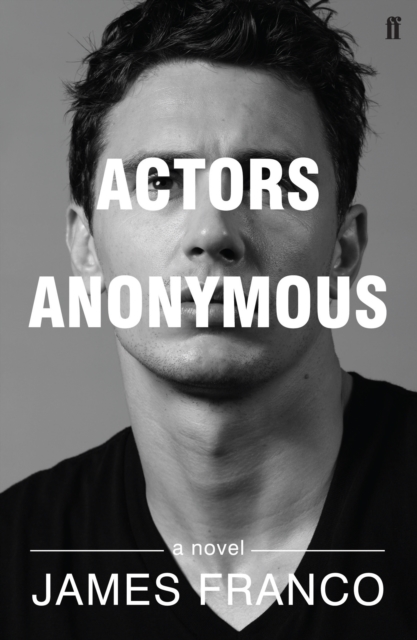 Book Cover for Actors Anonymous by Franco, James