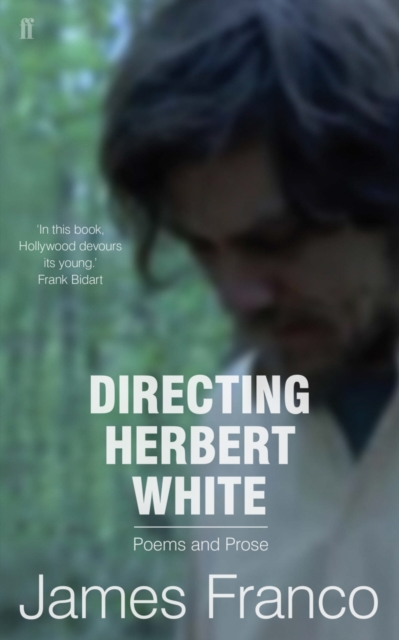 Book Cover for Directing Herbert White by James Franco