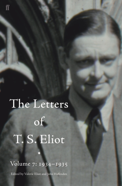 Book Cover for Letters of T. S. Eliot Volume 7: 1934-1935, The by T. S. Eliot