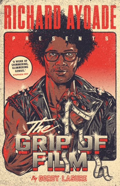 Book Cover for Grip of Film by Richard Ayoade