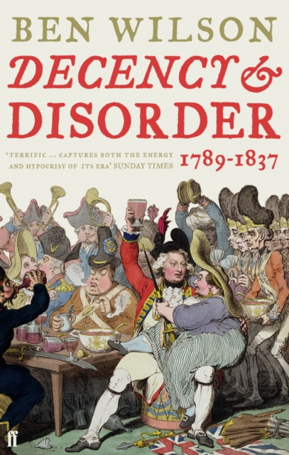 Book Cover for Decency and Disorder by Ben Wilson